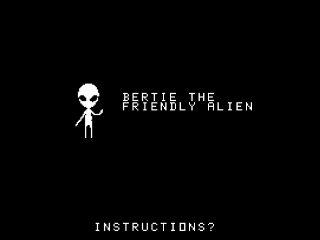 Bertie The Friendly Alien opening screen