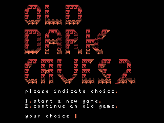 Old Dark Caves 2 opening screen